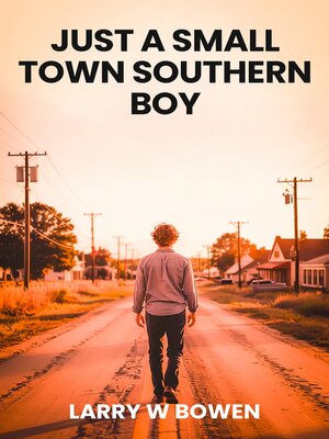 cover image of JUST a SMALL TOWN SOUTHERN BOY